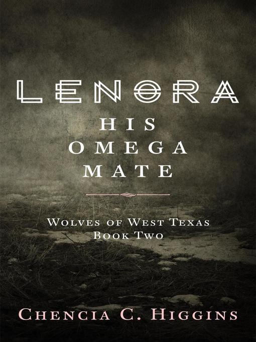 Title details for Lenora by Chencia C. Higgins - Available